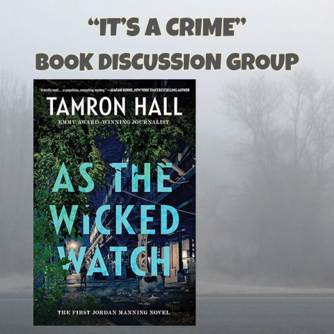 Mazomanie Library Mystery Book Group "As the Wicked Watch" by Tamron Hall